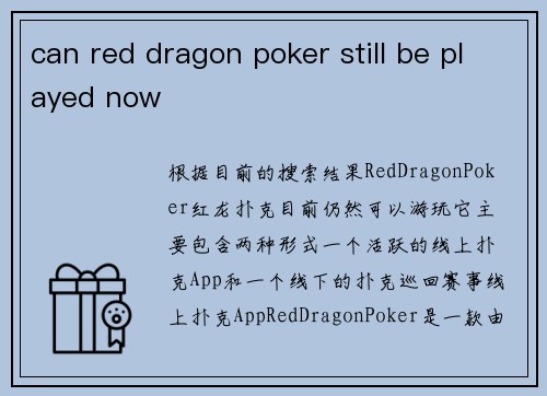 can red dragon poker still be played now